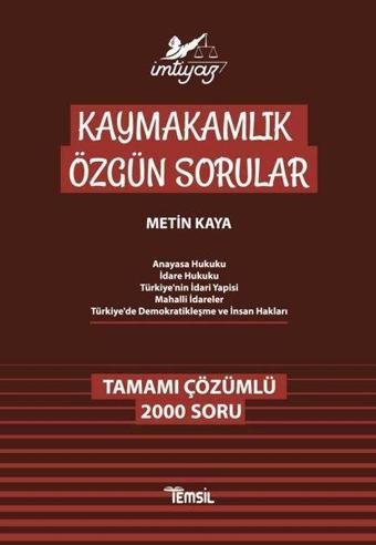 İmtiyaz - Kaymakamlık Özgün Sorular - Tamamı Çözümlü 2000 Soru - Metin Kaya - Temsil Kitap