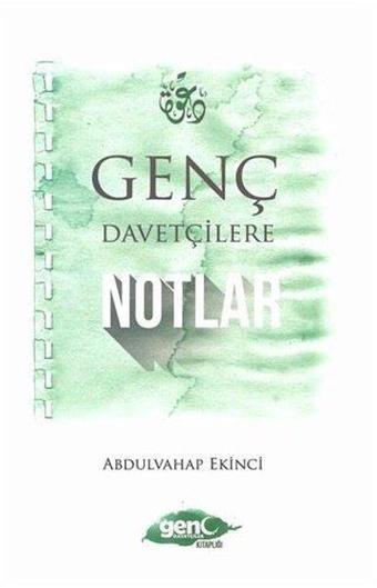 Genç Davetçilere Notlar - Ravza Yayınları