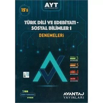 AYT Türk Dili ve Edebiyatı Sosyal Bilimler 1 Denemeleri - Kolektif  - Avantaj Yayınları