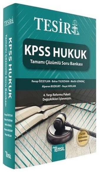 Tesir KPSS Hukuk - Tamamı Çözümlü Soru Bankası - Alperen Bozkurt - Temsil Kitap