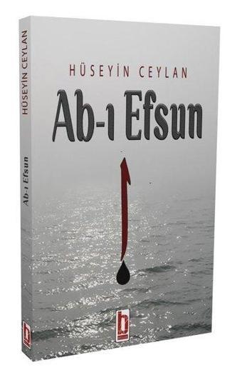 Ab-ı Efsun - Hüseyin Ceylan - Billur