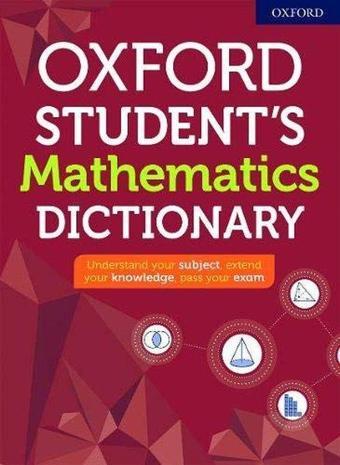 Oxford Student's Mathematics Dictionary - Kolektif  - Oxford University Press