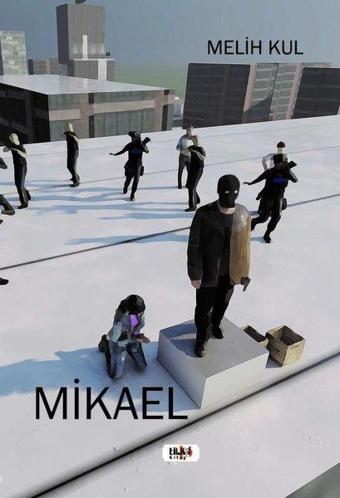 Mikael - Melih Kul - Tilki Kitap