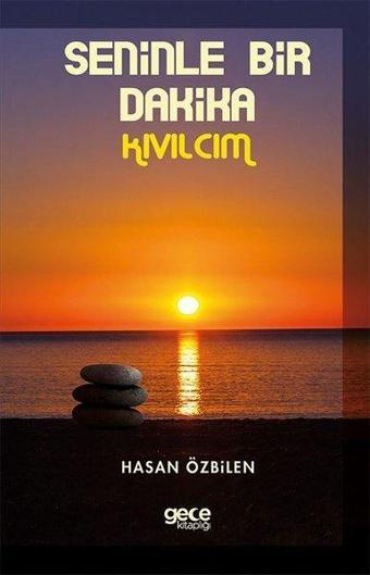 Seninle Bir Dakika-Kıvılcım - Hasan Özbilen - Gece Kitaplığı