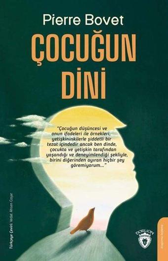 Çocuğun Dini - Pierre Bovet - Dorlion Yayınevi