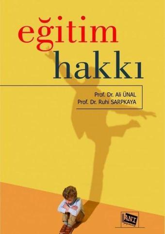 Eğitim Hakkı - Ali Ünal - Anı Yayıncılık