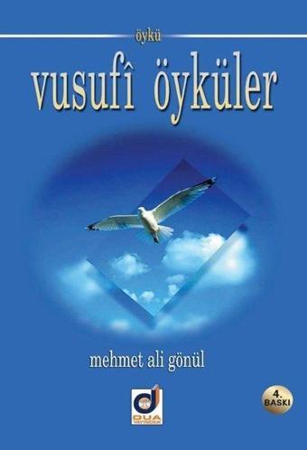 Yusufi Öyküler - Mehmet Ali Gönül - Dua Yayıncılık