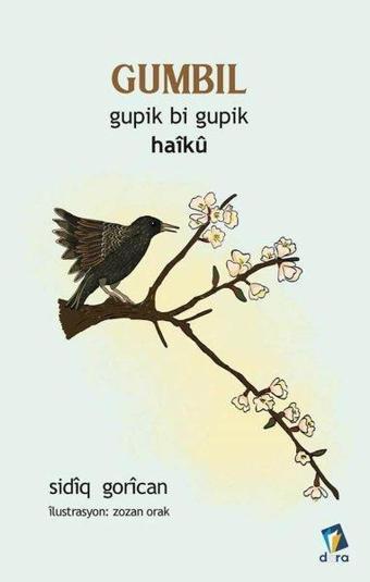 Gumbil - Gupik Bi Gupik Haiku - Sidiq Gorican - Dara