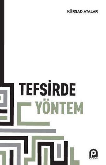 Tefsirde Yöntem - Kürşad Atalar - Pınar Yayıncılık