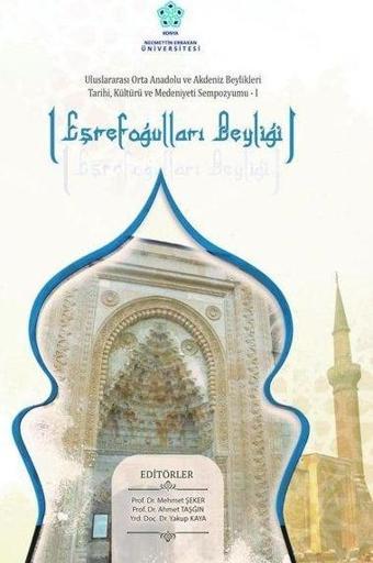 Eşrefoğulları Beyliği - Kolektif  - NEÜ Yayınları