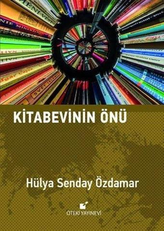 Kitabevinin Önü - Hülya Senday Özdamar - Öteki Yayınevi