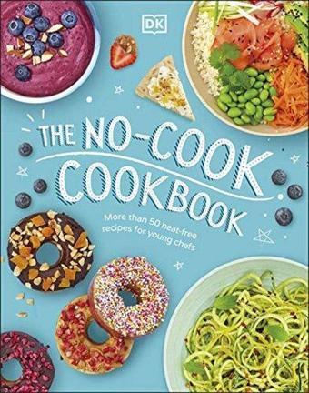 The No - Cook Cookbook  - Dorling Kindersley Publisher