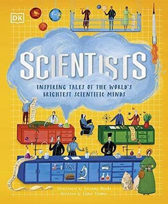 Scientists: Inspiring tales of the world's brightest scientific minds - Dorling Kindersley Publisher