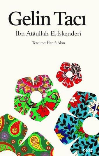 Gelin Tacı - İbn Ataullah El-İskenderi - Veciz Yayınları