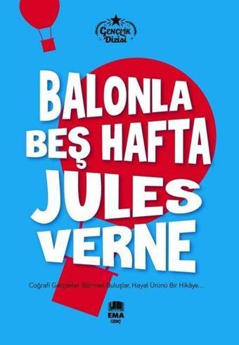 Balonla Beş Hafta - Gençlik Dizisi - Jules Verne - Ema Genç