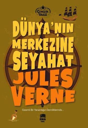 Dünya'nın Merkezine Seyahat - Gençlik Dizisi - Jules Verne - Ema Genç