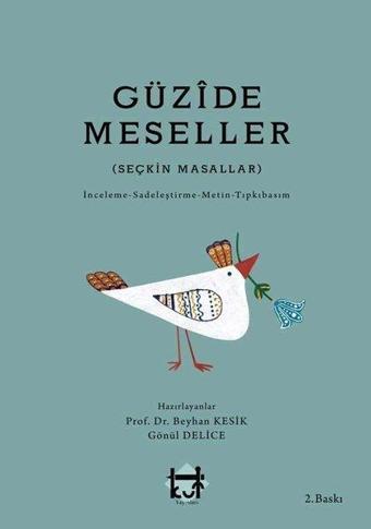 Güzide Meseller - Seçkin Masallar - Kolektif  - Kut Yayınları