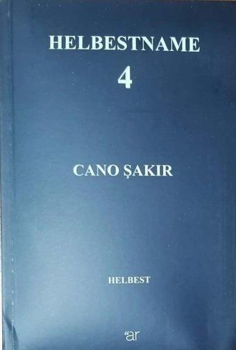 Helbestname 4 - Cano Şakır - Weşanen Ar