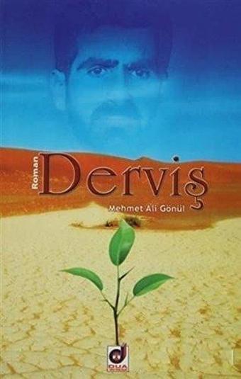 Derviş - Mehmet Ali Gönül - Dua Yayıncılık