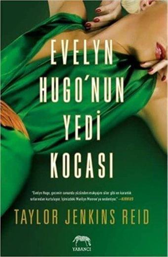 Evelyn Hugo'nun Yedi Kocası - Taylor Jenkins Reid - Yabancı