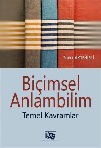 Biçimsel Anlambilim Temel Kavramlar - Anı Yayıncılık
