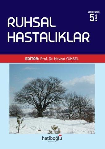 Ruhsal Hastalıklar - Hatiboğlu Yayınları