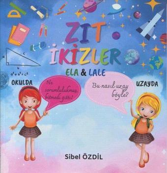 Zıt İkizler Ela Lale - Sibel Özdil - MST Ajans Production