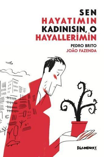 Sen Hayatımın Kadınısın O Hayallerimin - Pedro Brito - Flaneur