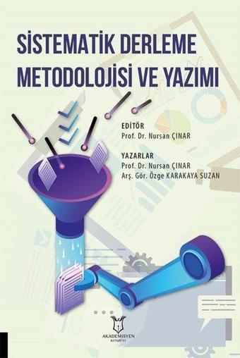 Sistematik Derleme Metodolojisi ve Yazımı - Akademisyen Kitabevi
