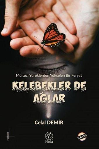 Kelebekler de Ağlar - Celal Demir - Nida Yayınları