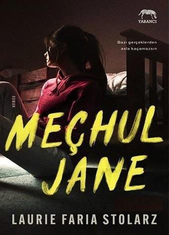 Meçhul Jane - Laurie Faria Stolarz - Yabancı