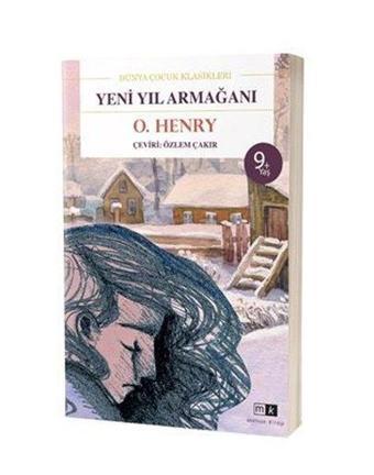 Yeni Yıl Armağanı - O. Henry - MK Mirhan Kitap