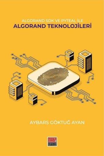 Algorand SDK ve Pyteal İle Algorand - Aybars Göktuğ Ayan - Maarif Mektepleri