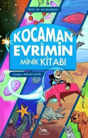 Kocaman Evrimin Minik Kitabı - Ali Demirsoy - Sarmal Kitabevi