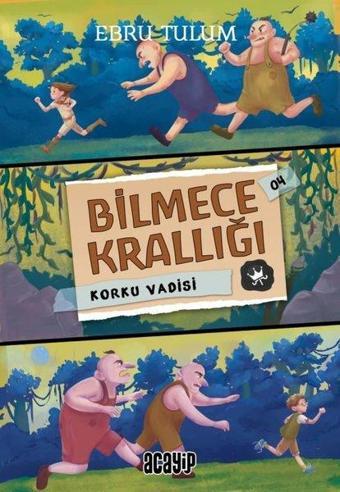 Korku Vadisi - Bilmece Krallığı 4 - Ebru Tulum - Acayip