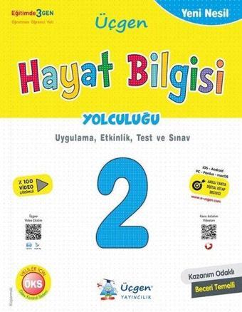 2.Sınıf Yeni Nesil Hayat Bilgisi Yolculuğu - Üçgen Yayıncılık