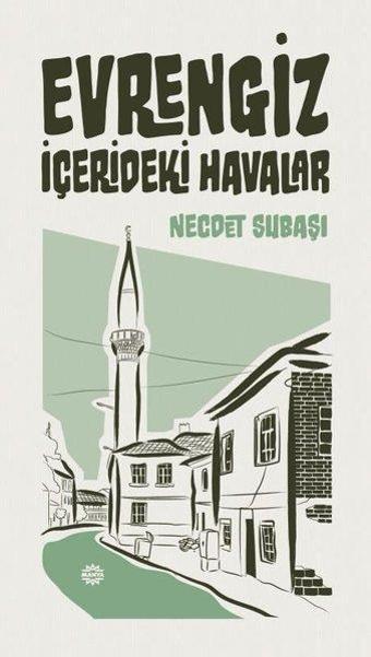 Evrengiz İçerideki Havalar - Necdet Subaşı - Mahya Yayıncılık