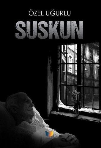 Suskun - Özel Uğurlu - Ateş Yayınları