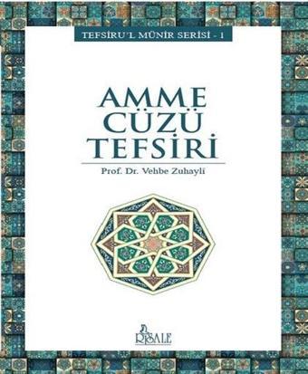 Amme Cüzü Tefsiri - Vehbe Zuhayli - Risale Yayınları