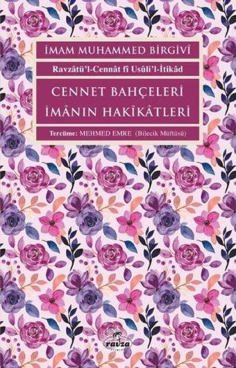 Cennet Bahçeleri İmanın Hakikatleri - İmam Muhammed Birgivi - Ravza Yayınları