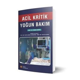 Acil Kritik Yoğun Bakım - Başar Cander - İstanbul Tıp Kitabevi