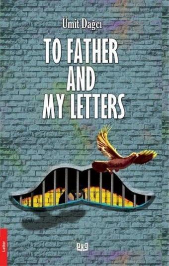 To Father and My Letters - Ümit Dağcı - Vaveyla