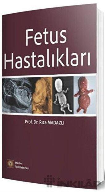 Fetus Hastalıkları - Rıza Madazlı - İstanbul Tıp Kitabevi