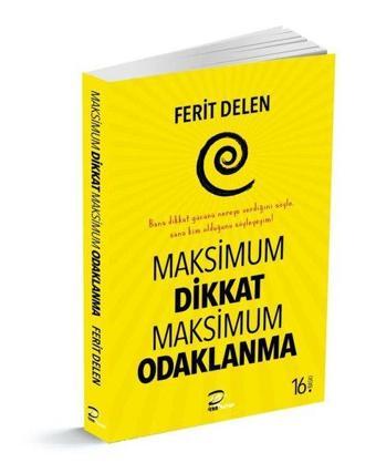 Maksimum Dikkat Maksimum Odaklanma - Ferit Delen - Pera Kitap