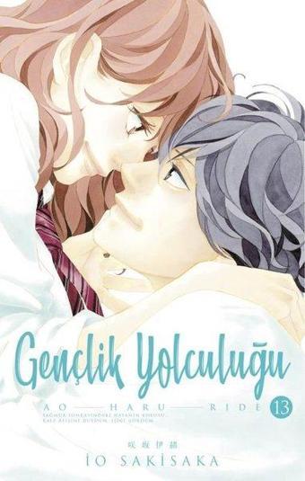 Gençlik Yolculuğu 13. Cilt - İo Sakisaka - Gerekli Şeyler