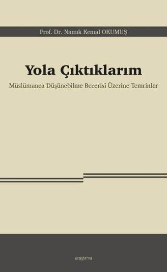 Yola Çıktıklarım - Namık Kemal Okumuş - Araştırma Yayıncılık