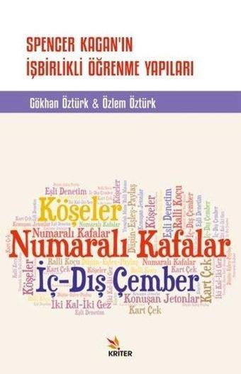 Spencer Kagan'ın İşbirlikli Öğrenme Yapıları - Gökhan Öztürk - Kriter