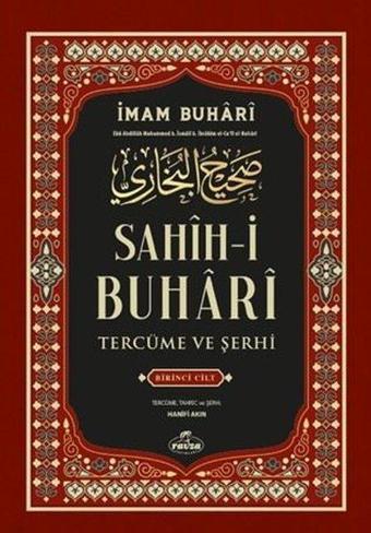 Sahih-i Buhari Tercüme ve Şerhi 1.Cilt - İmam Buhari - Ravza Yayınları