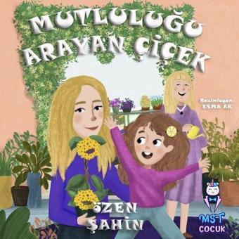 Mutluluğu Arayan Çiçek - Kolektif  - MST Ajans Production