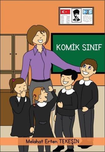 Komik Sınıf - Melahat Erten Tekeşin - MST Ajans Production